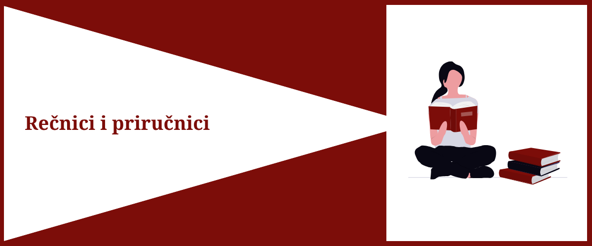 S leve strane je tekst Rečnici i priručnici, s desne strane je devojka koja u rukama drži knjigu i okružena je knjigama
