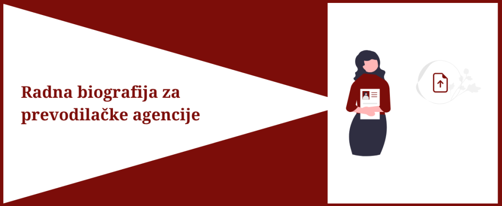 S leve strane je tekst Radna biografija za prevodilačke agencije, s desne strane je devojka koja u rukama drži radnu biografiju