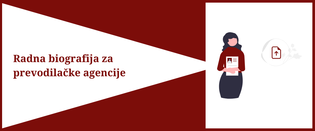 S leve strane je tekst Radna biografija za prevodilačke agencije, s desne strane je devojka koja u rukama drži radnu biografiju